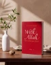 With Allah: Letters on the Quest of Hearts: Volume  1 - Hardcover image 2