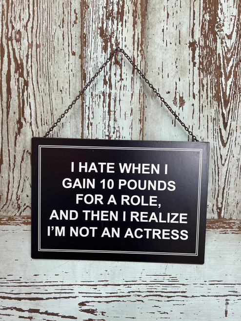 I'm Not An Actress Sign