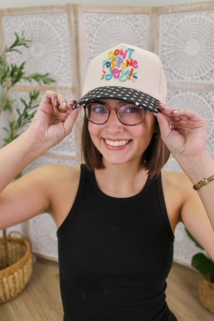 Don't Postpone Joy Hat