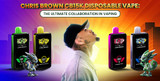 Chris Brown CB15K Disposable Vape: The Ultimate Collaboration in Vaping