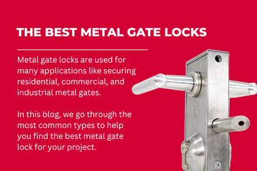 The Best Metal Gate Locks