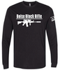 Boise Black Rifle Liberals Suck LS 6411