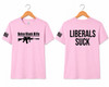 Black Rifle Gear Liberals Suck Shirt
