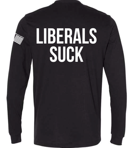 Boise Black Rifle Liberals Suck LS 6411