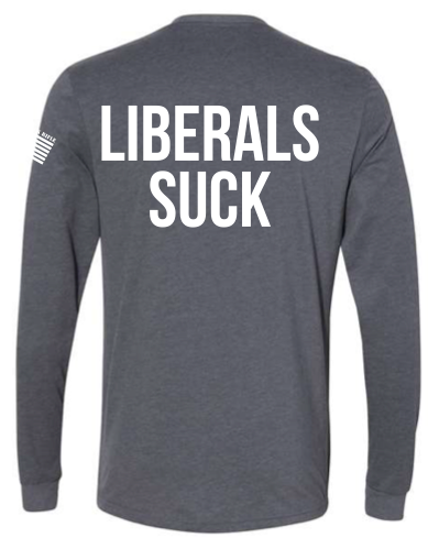 Boise Black Rifle Liberals Suck LS 6411