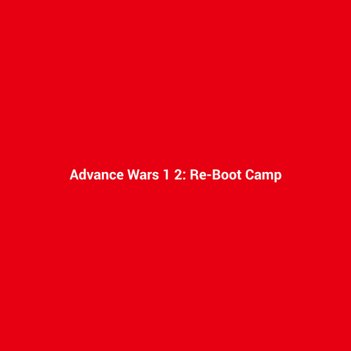 Advance Wars 1+2: Re-Boot Camp