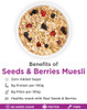 Seeds And Berries Muesli 1000gm | By True Elements  | For USA |  35.27 Oz | 2.2 lbs