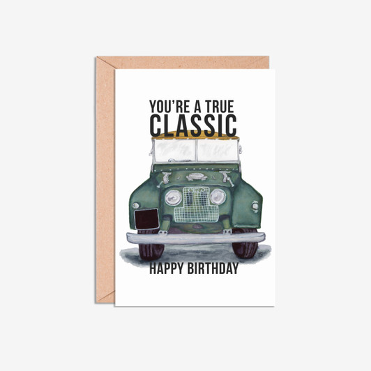 Land Rover 'You're a True Classic' birthday card