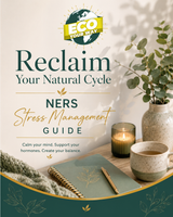 Reclaim Your Natural Cycle: NERS Blueprint for Hormone Recovery After Birth Control (Stress Management Guide)