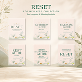Reset ECO Wellness Collection for irregular and missing periods featuring six digital wellness guides for nutrition, exercise, rest and stress management.