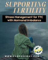 Support Fertility: NERS Hormone Balance for TTC (Stress Management Guide)