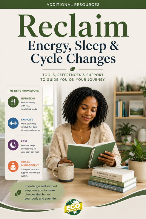 Reclaim Energy, Sleep & Cycle Changes - Additional Resources