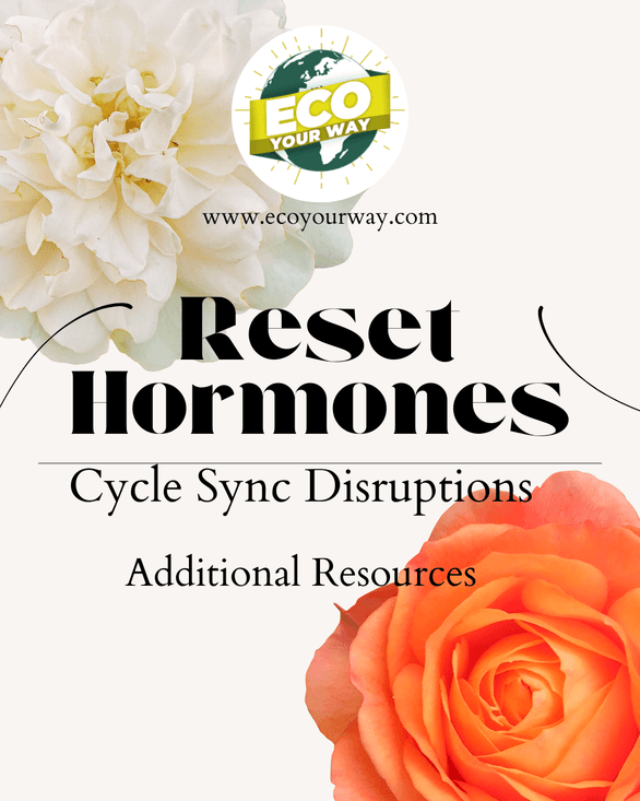 Reset Hormones Naturally: NERS for Cycle Sync Disruptions (Additional Resources)