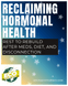 Reclaim Hormones Naturally: NERS for Birth Control (Rest Guide)