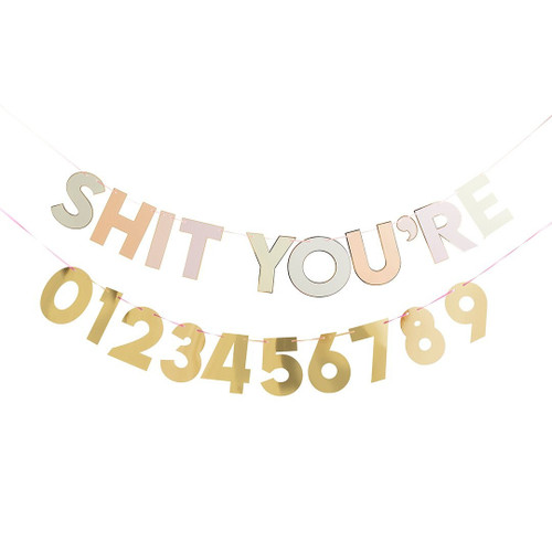 Shit Youre AGE Personalisable Bunting Banner