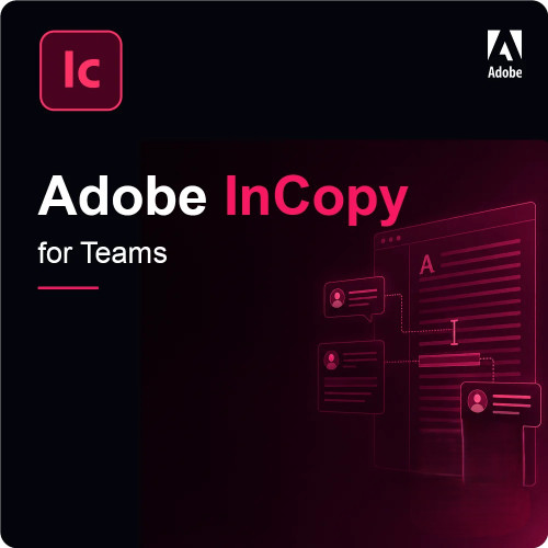 Adobe InCopy for Teams