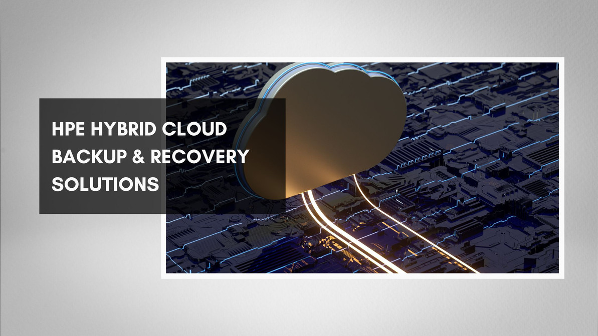 How does hpe's hybrid cloud solution help with data backup and recovery?