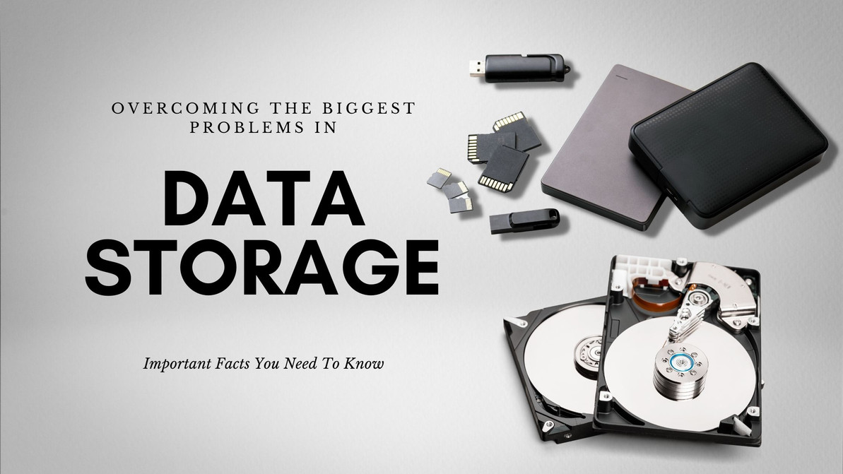 Overcoming the Biggest Problems in Data Storage