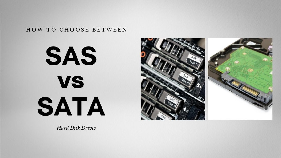 How To Choose Between SAS vs SATA HDDs?