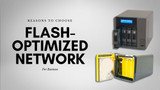 Reasons to Choose Flash-Optimized Network for Business