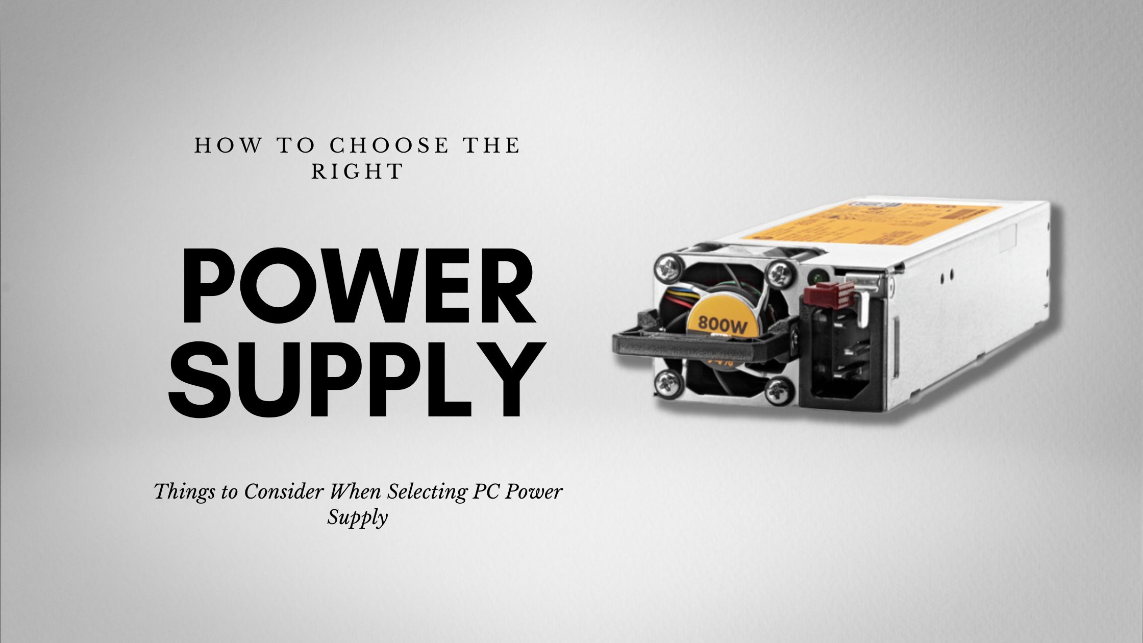 How to Choose a PC Power Supply