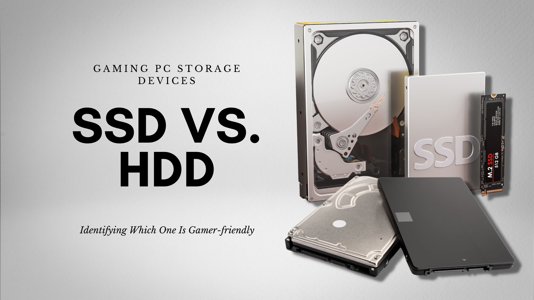 Ssd Vs Hdd Which One Is Gamer Friendly 5406