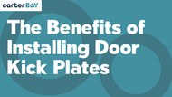 The Benefits of Installing Door Kick Plates (What Homeowners Should Know)