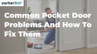 Common Pocket Door Problems and How to Fix Them