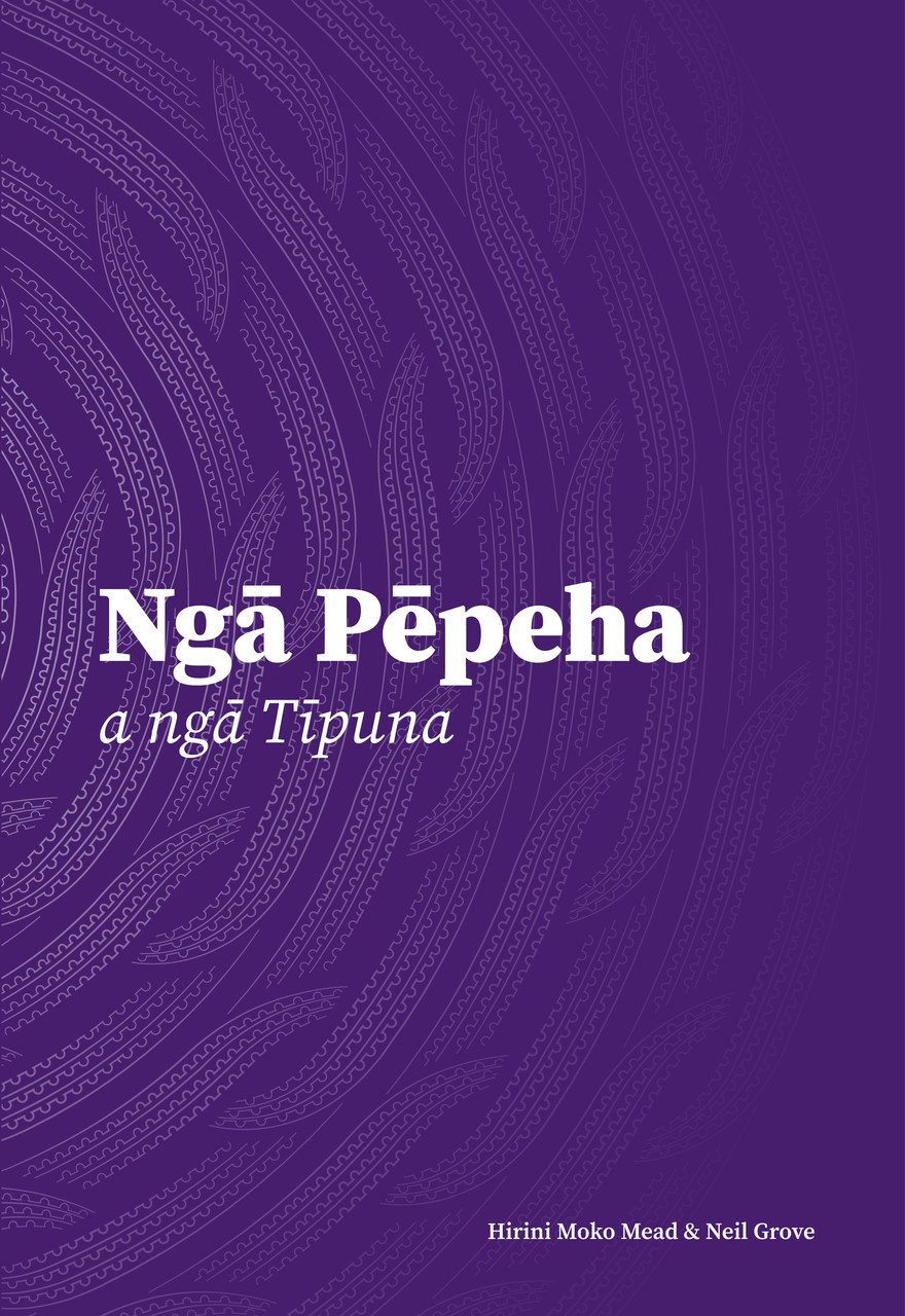 NGA PEPEHA A NGA TIPUNA 9780864734624