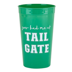 Stadium Cups - Had Me At Tailgate