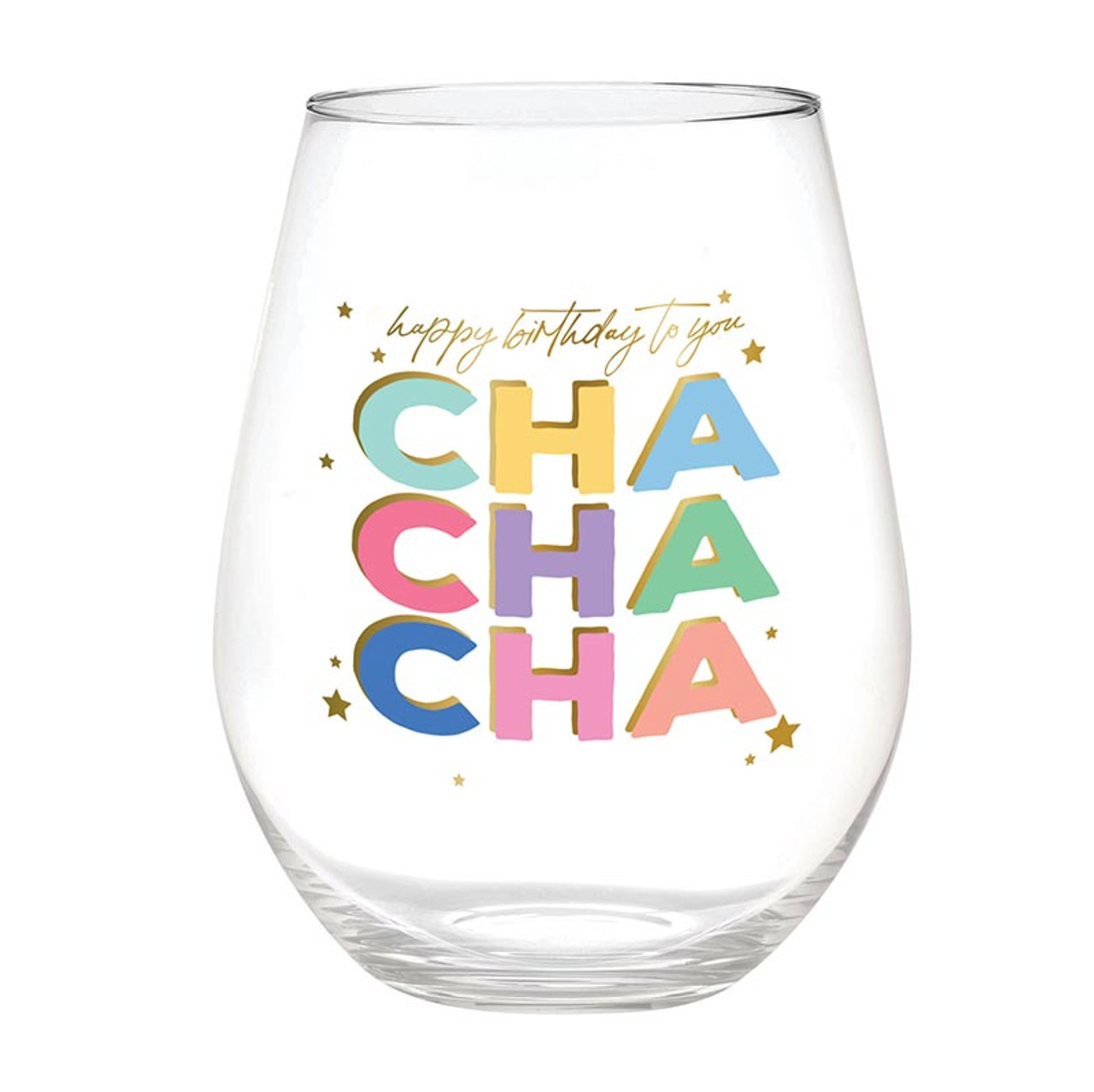 Jumbo Stemless Wine Glass - Cha Cha Cha