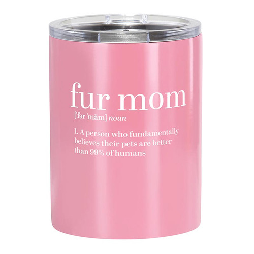 Stainless Steel Tumbler - Fur Mom