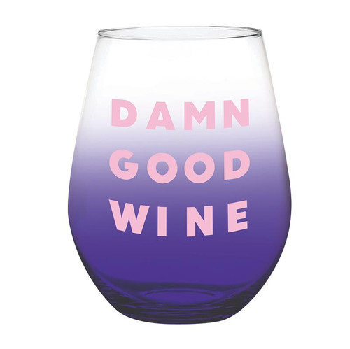 Jumbo Stemless Wine Glass - Damn Good Wine