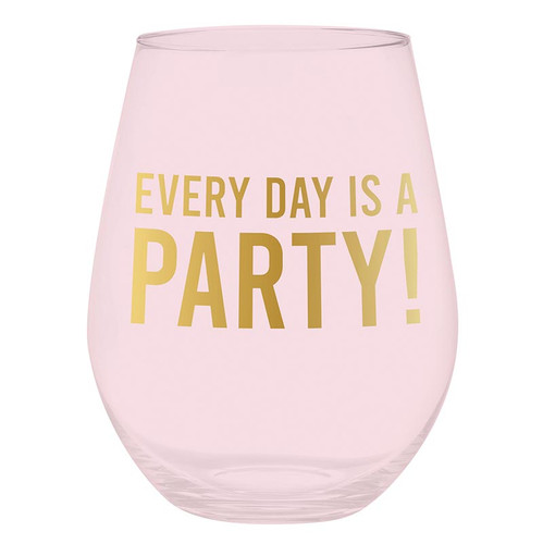 Stemless Wine Glass - Everyday is a Party