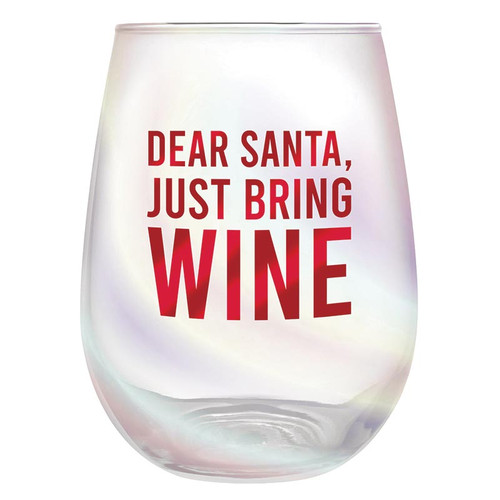 Wine Glass Stainless Steel - Dear Santa, Just Bring Wine