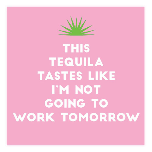Beverage Napkins - Tequila Tomorrow