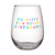 Stemless Wine Glass - It's Your Birthday