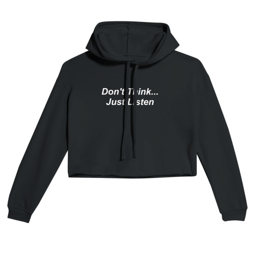 Just Listen Cropped Hoodie