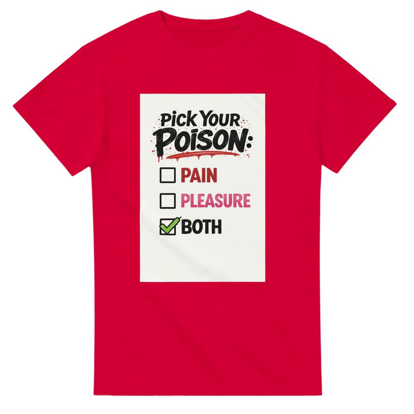 Pick Your Poison T-shirt