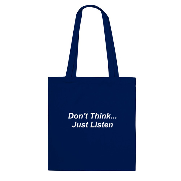 Just Listen Tote Bag