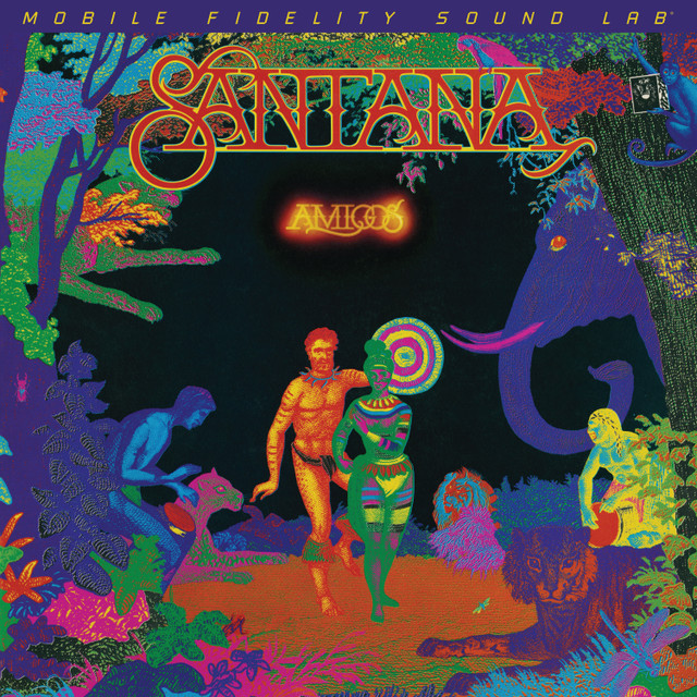 Santana - Amigos (Numbered 180g Vinyl LP) - Mobile Fidelity Sound Lab