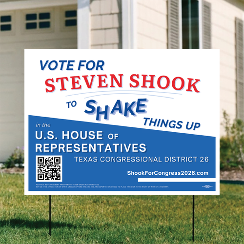 Shake Things Up (24" x 18" Coroplast Yard Sign)