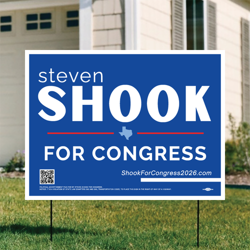 Steven Shook For Congress (24" x 18" Coroplast Yard Sign)