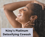 NJoy's Platinum Detoxifying Cowash