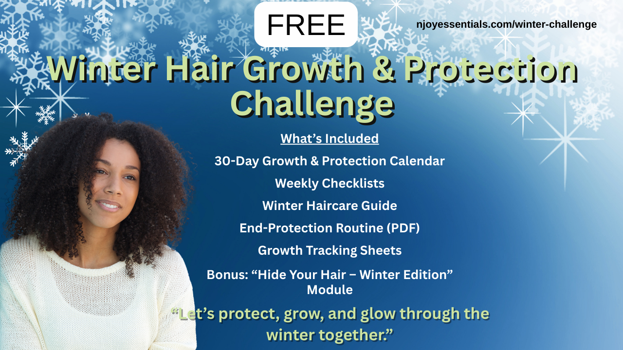 winter hair growth and protection challenge