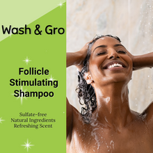 Wash & Gro Follicle Stimulating Shampoo