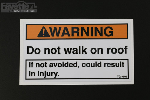 "Do Not Walk On Roof" Trailer Warning Sticker