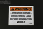 "Attention Driver Check Wheel Lugs" Trailer Warning Sticker