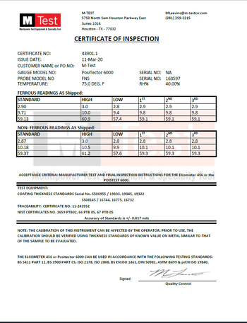 NIST Certifications, Equipment Certifications, $125.00

High Voltage Holiday Tester

DeFelsko Adhesion Testers

$100

All Defelsko Probes

Any Type 1 or Type 2 DFT meter

Psychrometers

Surface Temperature and Thermocouple probes

IR Guns

Sponge testers

Durometers

$75

Micrometers

Calipers

Most certs that do not come with instruments are Half Price with the Purchase of the instrument

We can do a certificate of calibrations in-house and we try to maintain a 24-hour turnaround.  If instruments require repair, we will contact you.  Most items can be traded in for a discount on equivalent DeFelsko equipment.

Calibration Plates and Shims can be replaced with DeFelsko certified plates and shims at a $20% discount but cannot be recertified.

We do not currently do voltmeters or clamp meters in house but we can get them done (generally about $125.00)

Call for other pricing.