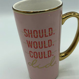 Should, Could, Would, Did Mug